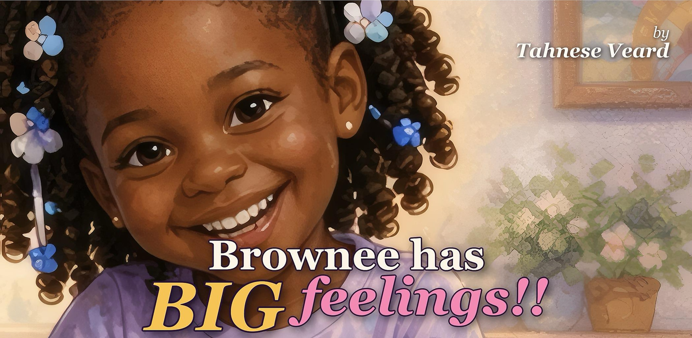 Brownee has BIG Feelings